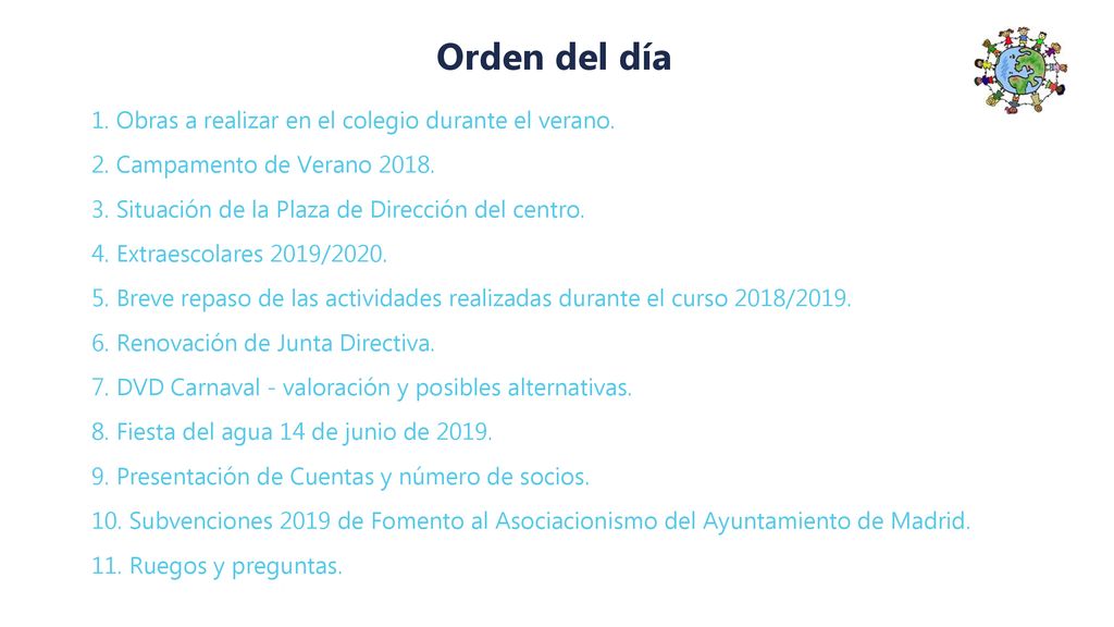 Orden del día 1. Obras a realizar en el colegio durante el verano.