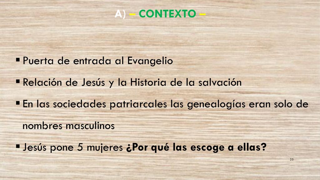 a) – contexto – Puerta de entrada al Evangelio. Relación de Jesús y la Historia de la salvación.