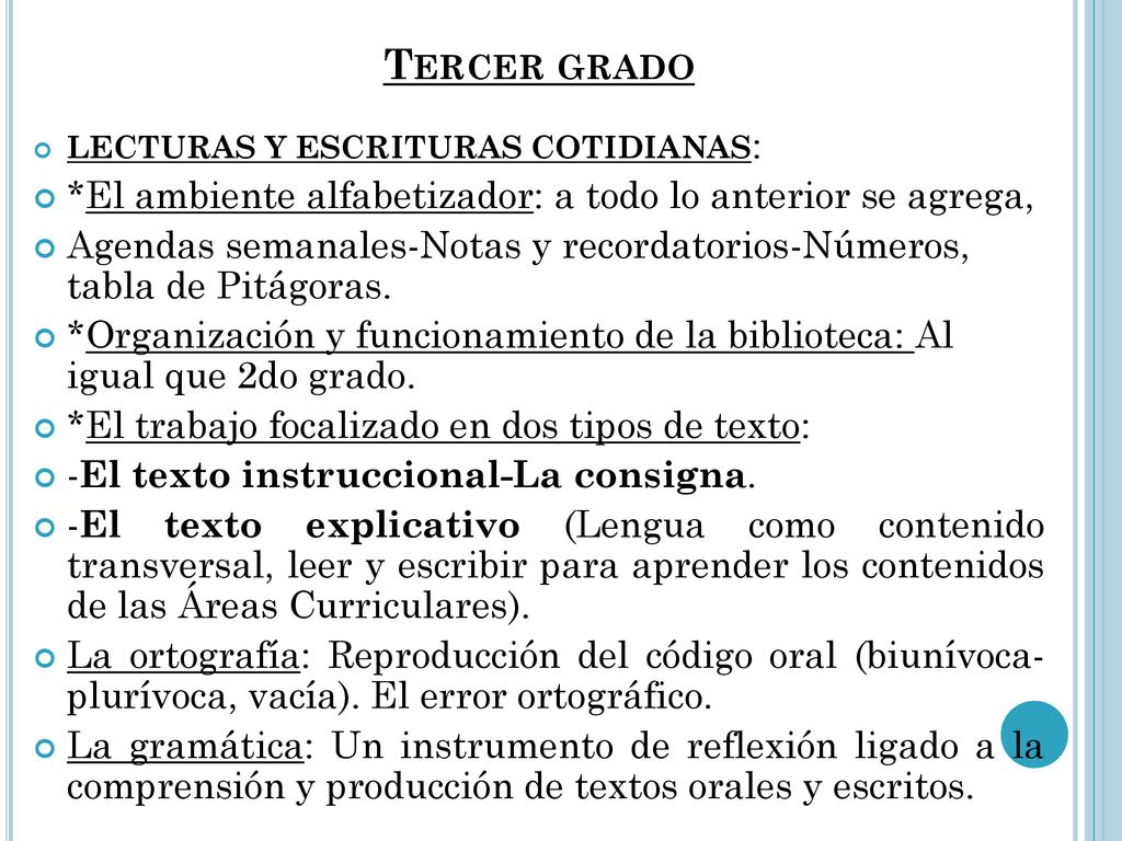 Tercer grado *El ambiente alfabetizador: a todo lo anterior se agrega,
