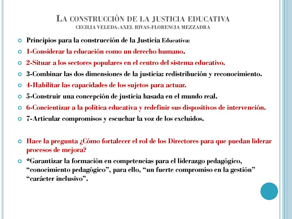 La construcción de la justicia educativa CECILIA VELEDA-AXEL RIVAS-FLORENCIA MEZZADRA