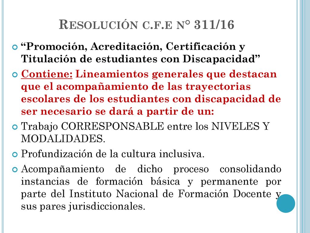 Resolución c.f.e n° 311/16 Promoción, Acreditación, Certificación y Titulación de estudiantes con Discapacidad