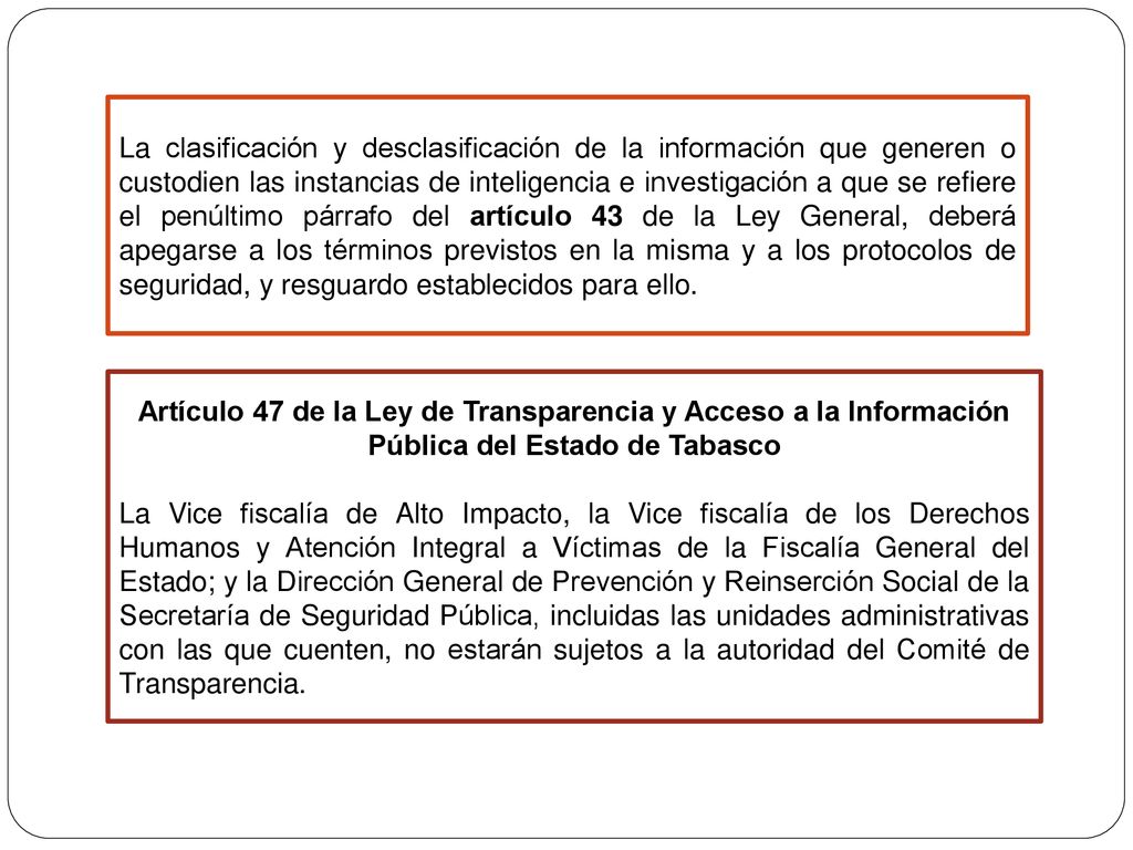 La clasificación y desclasificación de la información que generen o custodien las instancias de inteligencia e investigación a que se refiere el penúltimo párrafo del artículo 43 de la Ley General, deberá apegarse a los términos previstos en la misma y a los protocolos de seguridad, y resguardo establecidos para ello.
