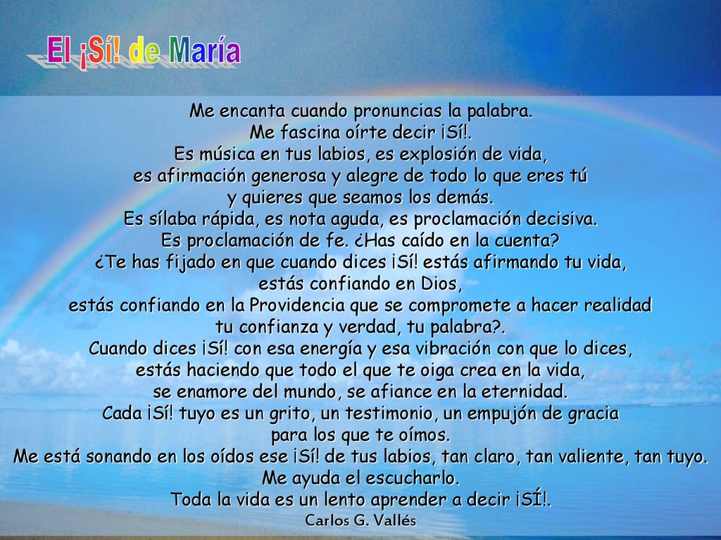 El ¡Sí! de María Me encanta cuando pronuncias la palabra.