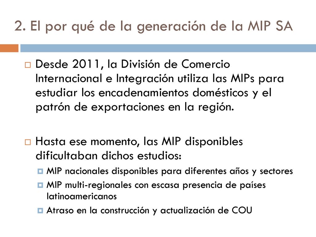 2. El por qué de la generación de la MIP SA