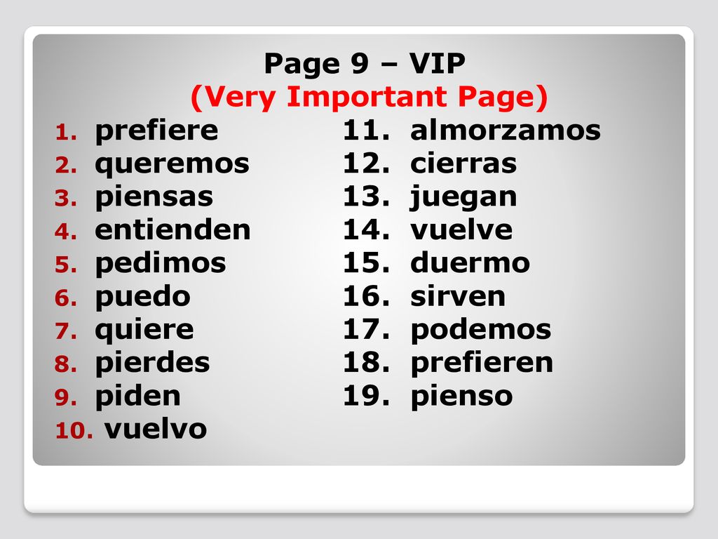 Page 9 – VIP (Very Important Page) prefiere 11. almorzamos. queremos 12. cierras. piensas 13. juegan.