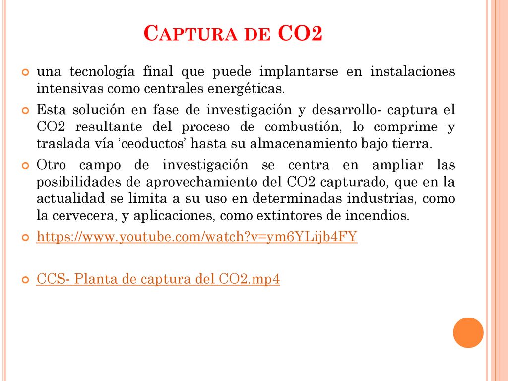 Captura de CO2 una tecnología final que puede implantarse en instalaciones intensivas como centrales energéticas.