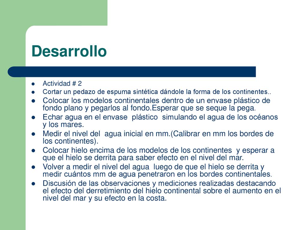 Desarrollo Actividad # 2. Cortar un pedazo de espuma sintética dándole la forma de los continentes..
