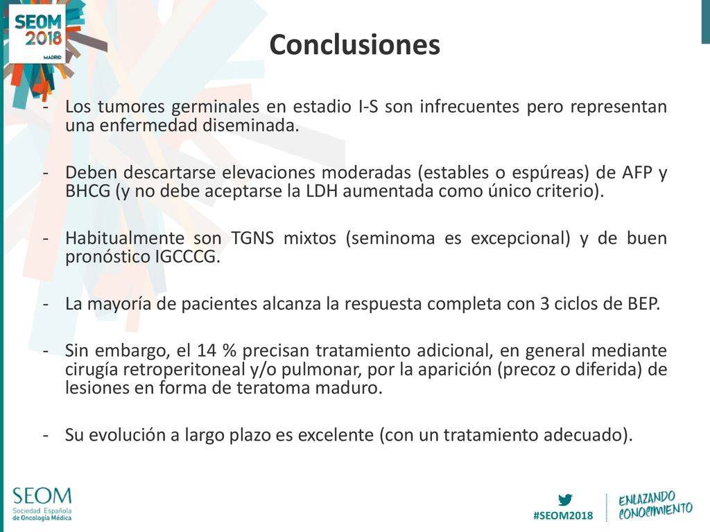 Conclusiones Los tumores germinales en estadio I-S son infrecuentes pero representan una enfermedad diseminada.
