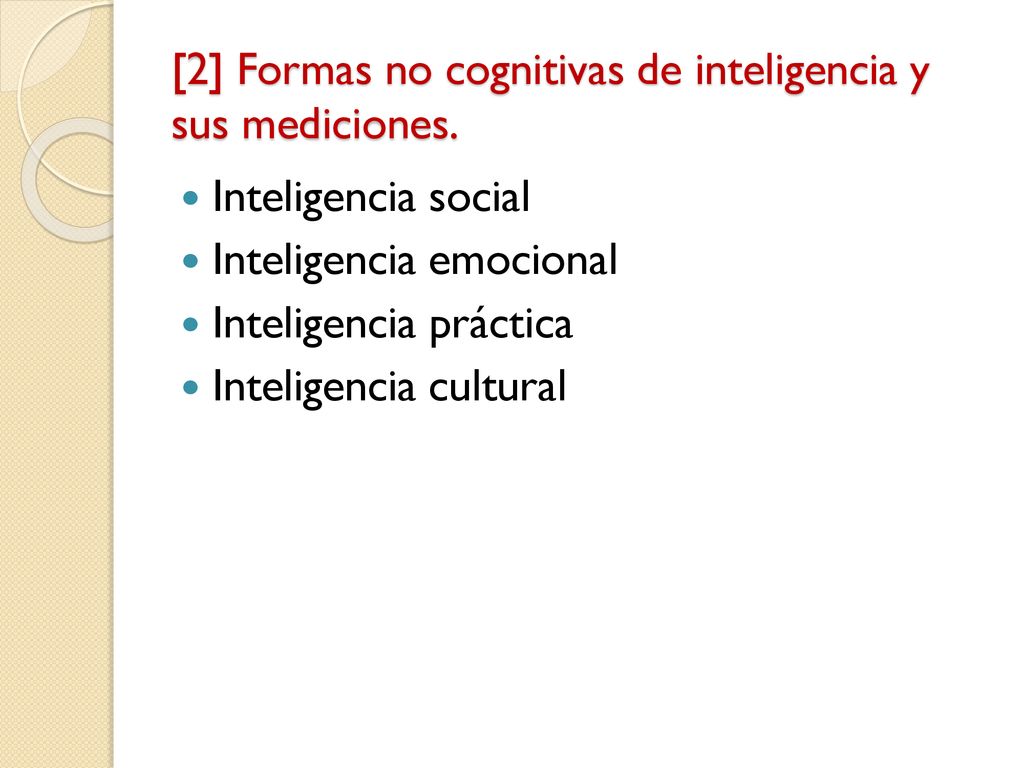 [2] Formas no cognitivas de inteligencia y sus mediciones.