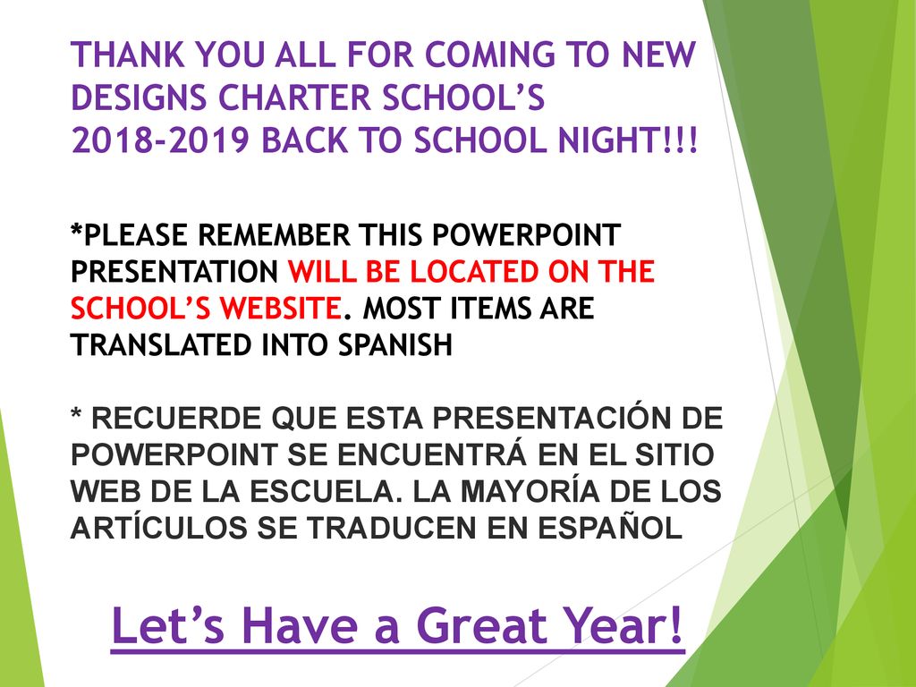 THANK YOU ALL FOR COMING TO NEW DESIGNS CHARTER SCHOOL’S