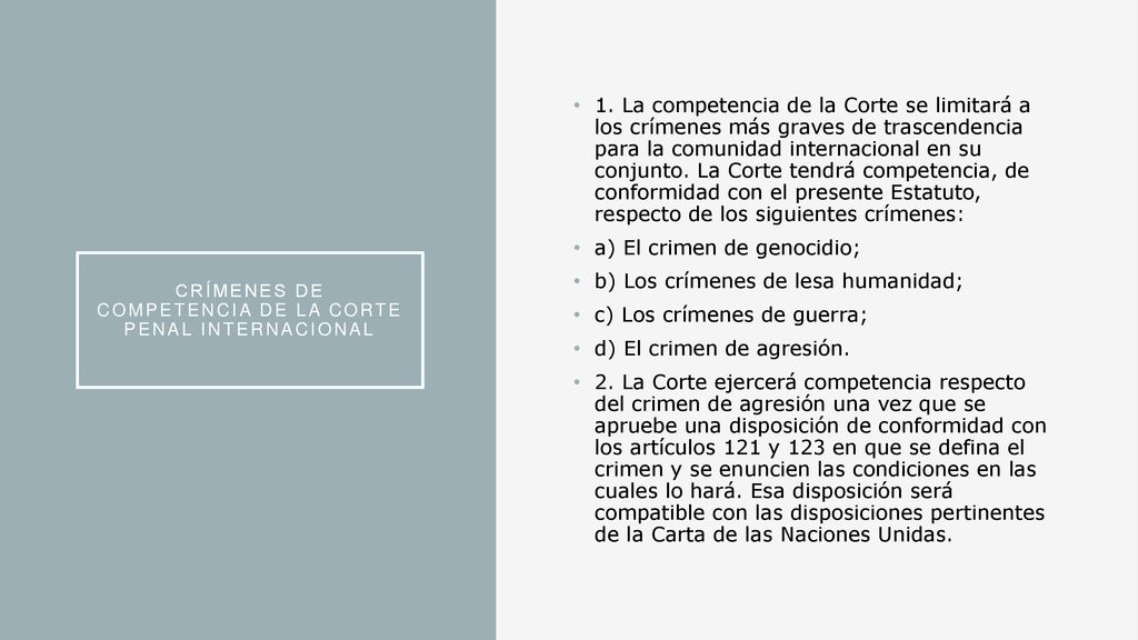 Crímenes de Competencia de la Corte Penal Internacional