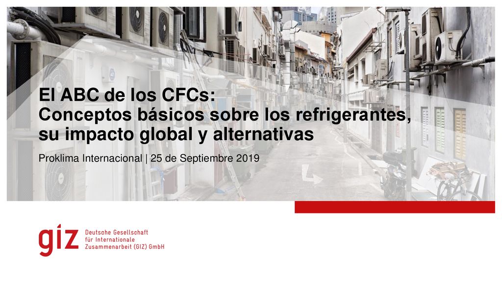 El ABC de los CFCs: Conceptos básicos sobre los refrigerantes, su impacto global y alternativas