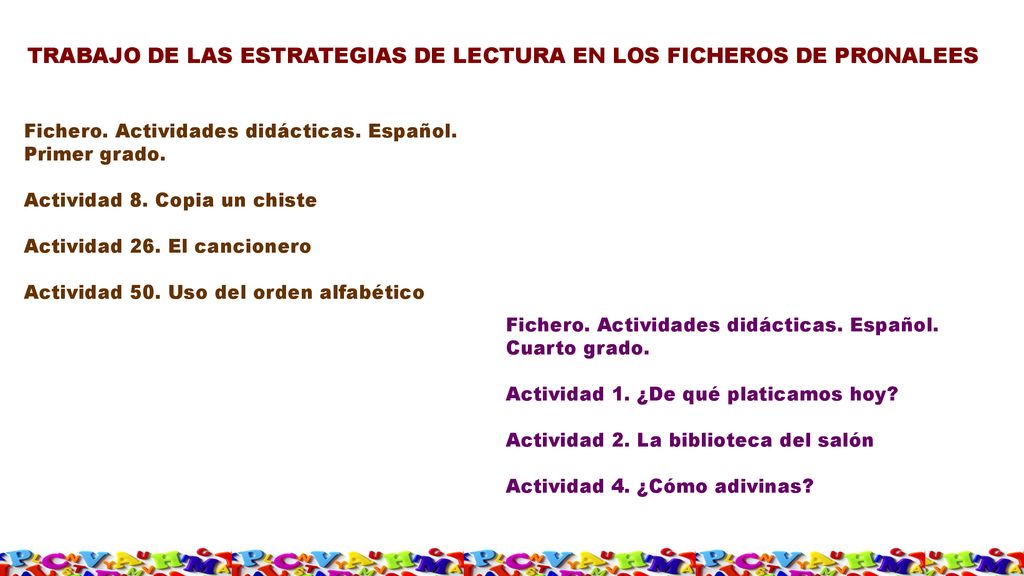 TRABAJO DE LAS ESTRATEGIAS DE LECTURA EN LOS FICHEROS DE PRONALEES