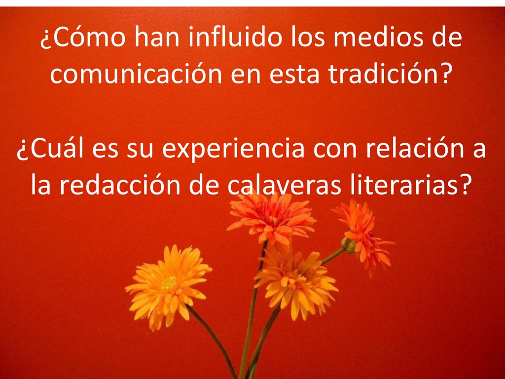 ¿Cómo han influido los medios de comunicación en esta tradición