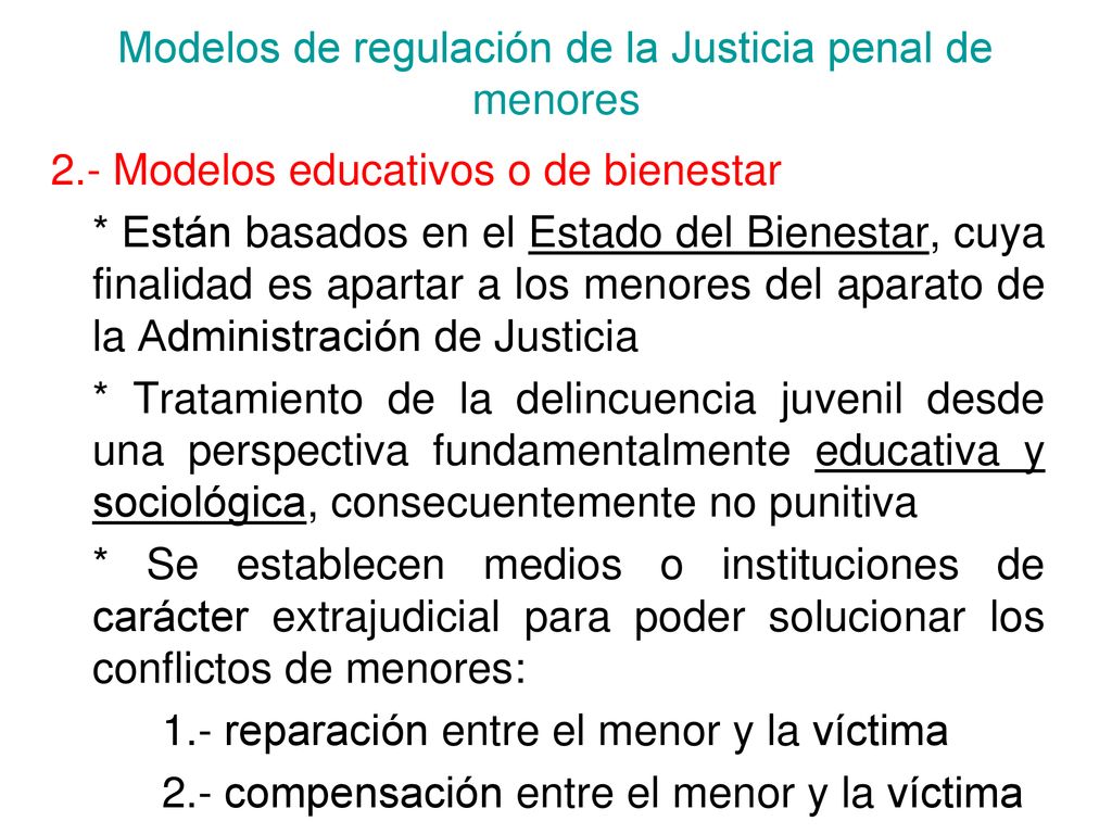 Modelos de regulación de la Justicia penal de menores