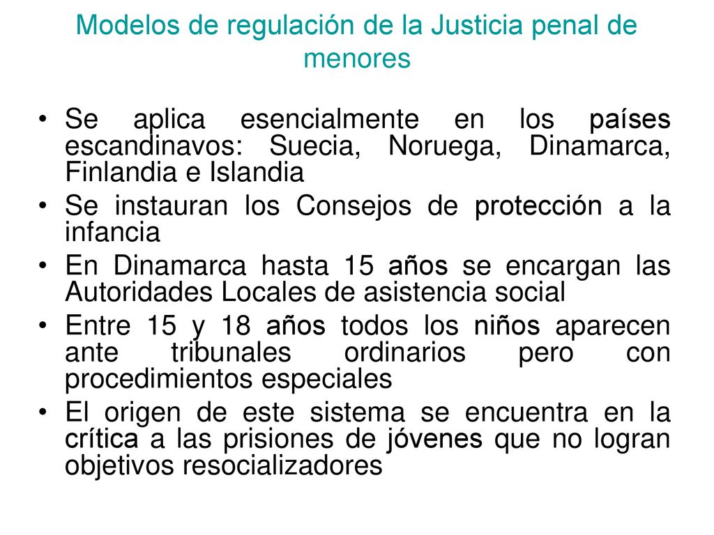 Modelos de regulación de la Justicia penal de menores