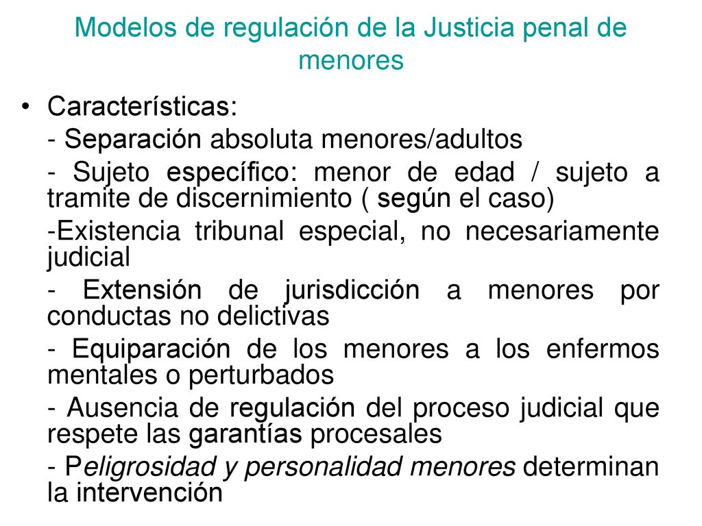 Modelos de regulación de la Justicia penal de menores