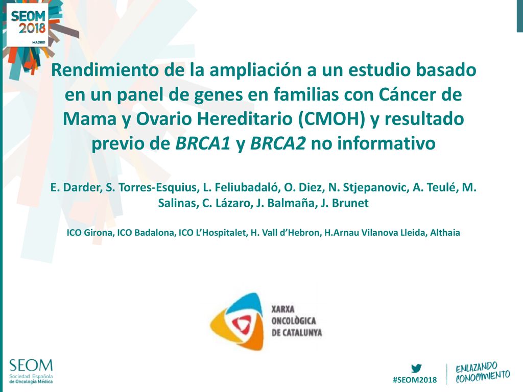 Rendimiento de la ampliación a un estudio basado en un panel de genes en familias con Cáncer de Mama y Ovario Hereditario (CMOH) y resultado previo de BRCA1 y BRCA2 no informativo