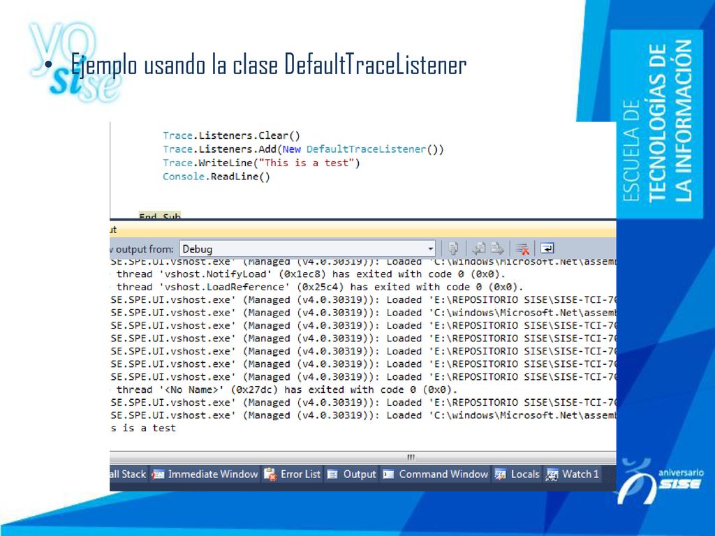 Ejemplo usando la clase DefaultTraceListener