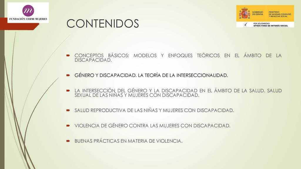 CONTENIDOS CONCEPTOS BÁSICOS: MODELOS Y ENFOQUES TEÓRICOS EN EL ÁMBITO DE LA DISCAPACIDAD.