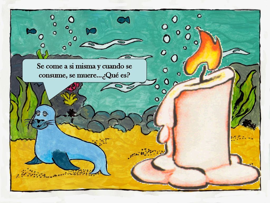 Se come a si misma y cuando se consume, se muere…¿Qué es