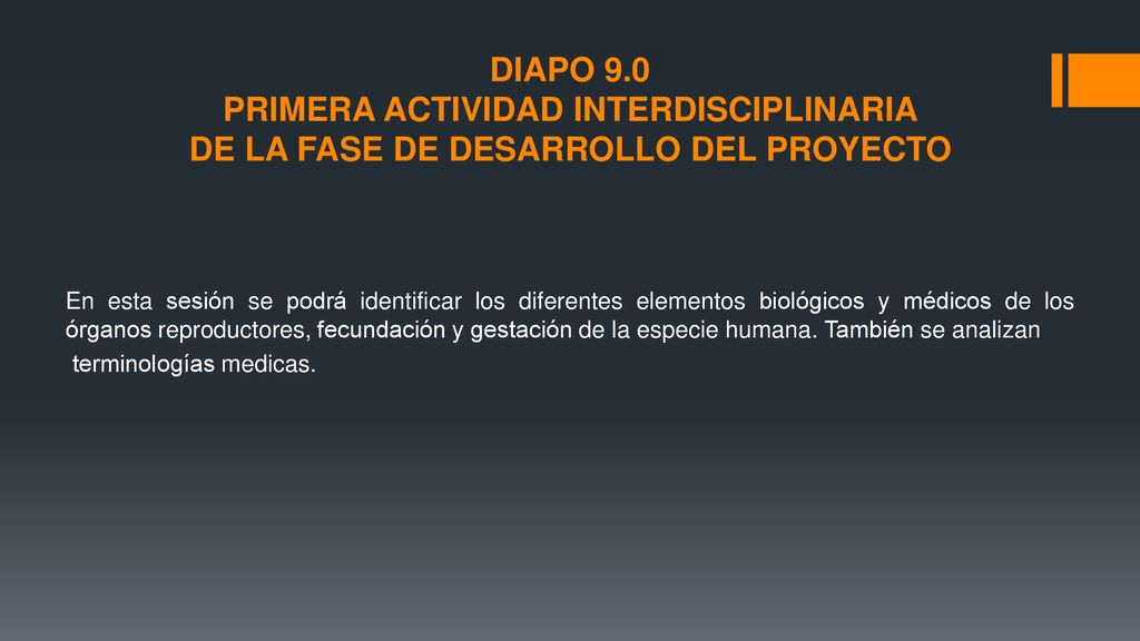 DIAPO 9.0 PRIMERA ACTIVIDAD INTERDISCIPLINARIA DE LA FASE DE DESARROLLO DEL PROYECTO