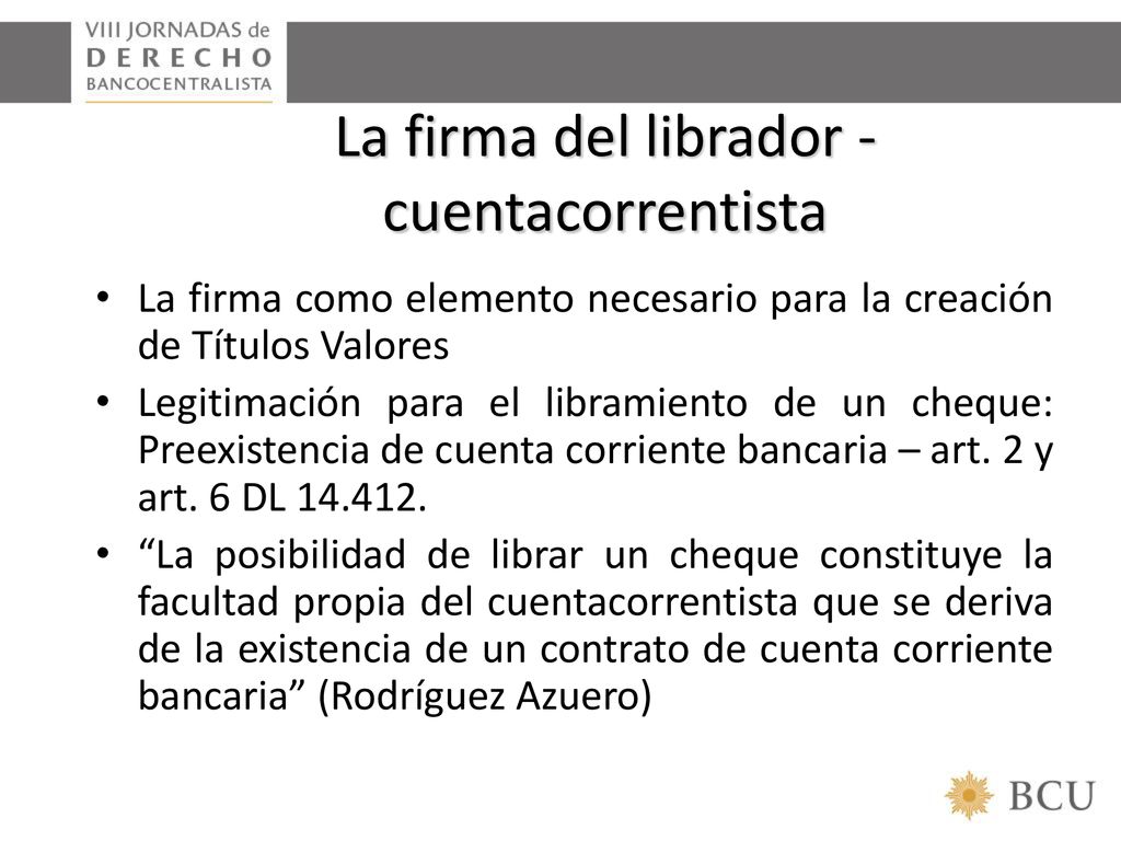 La firma del librador - cuentacorrentista
