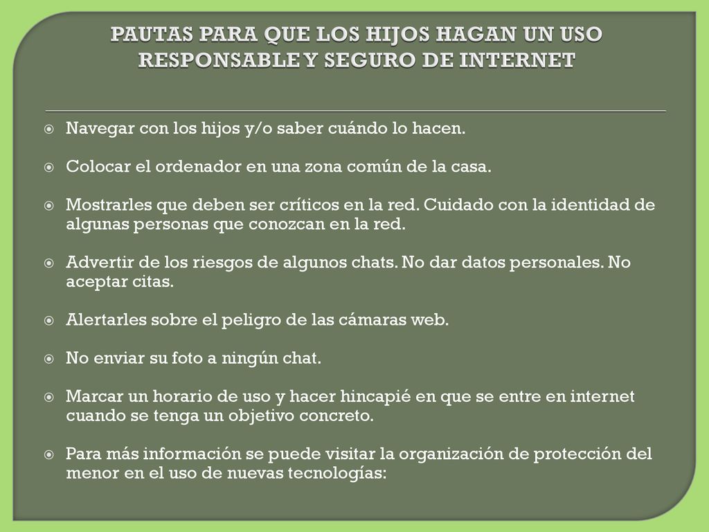 PAUTAS PARA QUE LOS HIJOS HAGAN UN USO RESPONSABLE Y SEGURO DE INTERNET