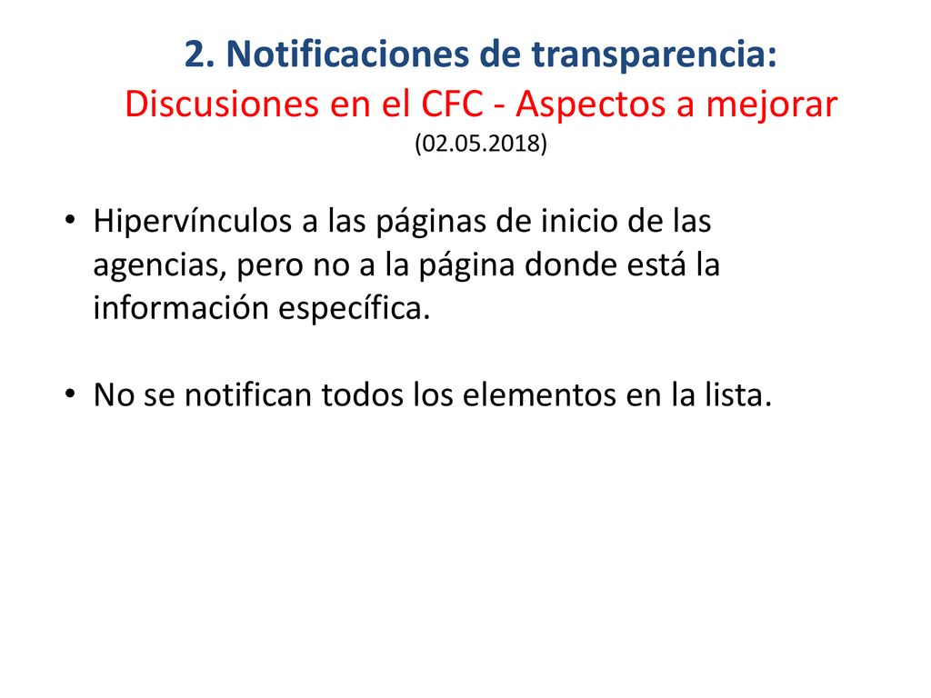 2. Notificaciones de transparencia: Discusiones en el CFC - Aspectos a mejorar ( )