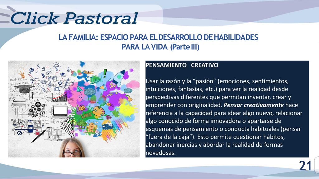 LA FAMILIA: ESPACIO PARA EL DESARROLLO DE HABILIDADES PARA LA VIDA (Parte III)