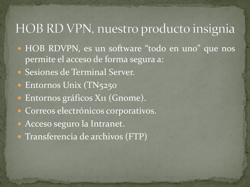HOB RD VPN, nuestro producto insignia