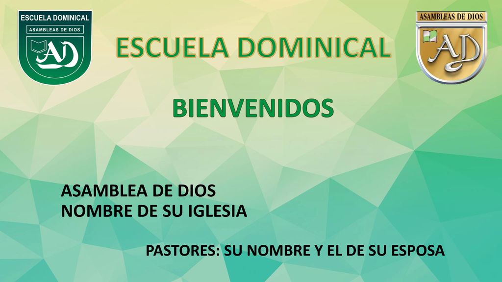 ESCUELA DOMINICAL BIENVENIDOS ASAMBLEA DE DIOS NOMBRE DE SU IGLESIA