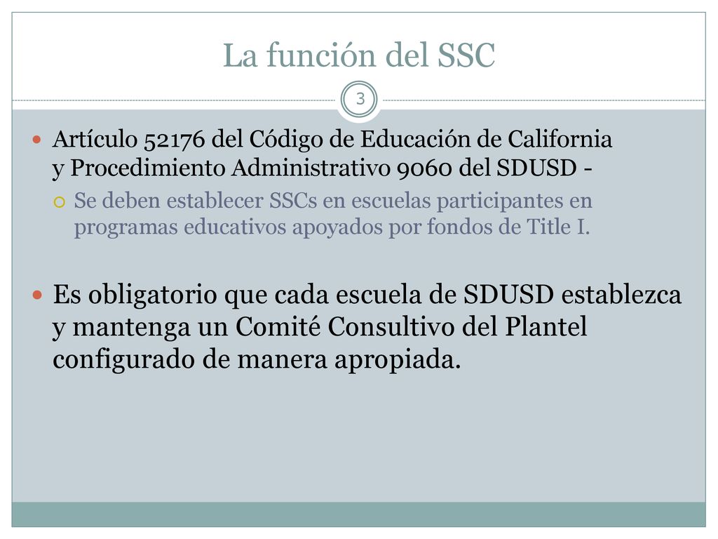 La función del SSC Artículo del Código de Educación de California y Procedimiento Administrativo 9060 del SDUSD -
