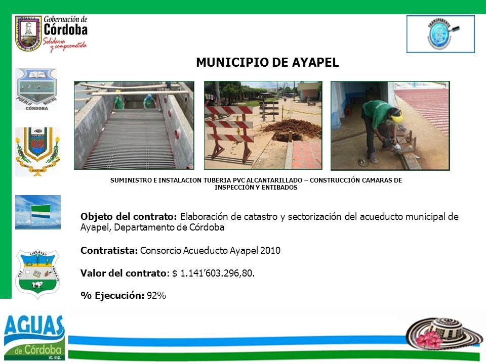 MUNICIPIO DE AYAPEL SUMINISTRO E INSTALACION TUBERIA PVC ALCANTARILLADO – CONSTRUCCIÓN CAMARAS DE INSPECCIÓN Y ENTIBADOS.