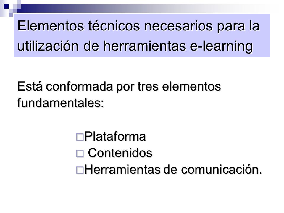 Elementos técnicos necesarios para la utilización de herramientas e-learning