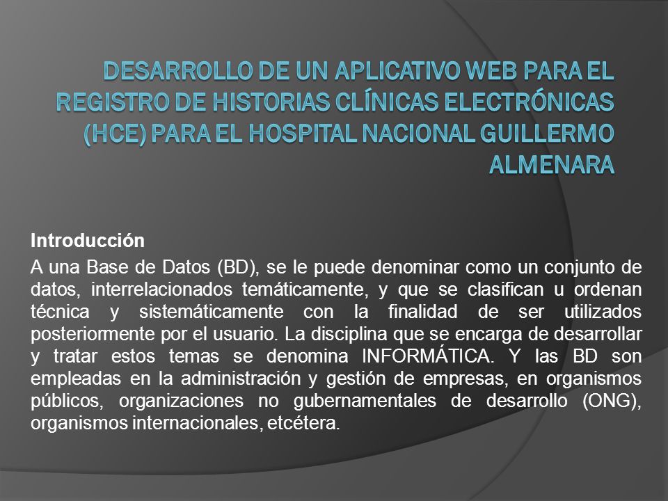 DESARROLLO DE UN APLICATIVO WEB PARA EL REGISTRO DE HISTORIAS CLÍNICAS ELECTRÓNICAS (HCE) PARA EL HOSPITAL NACIONAL GUILLERMO ALMENARA