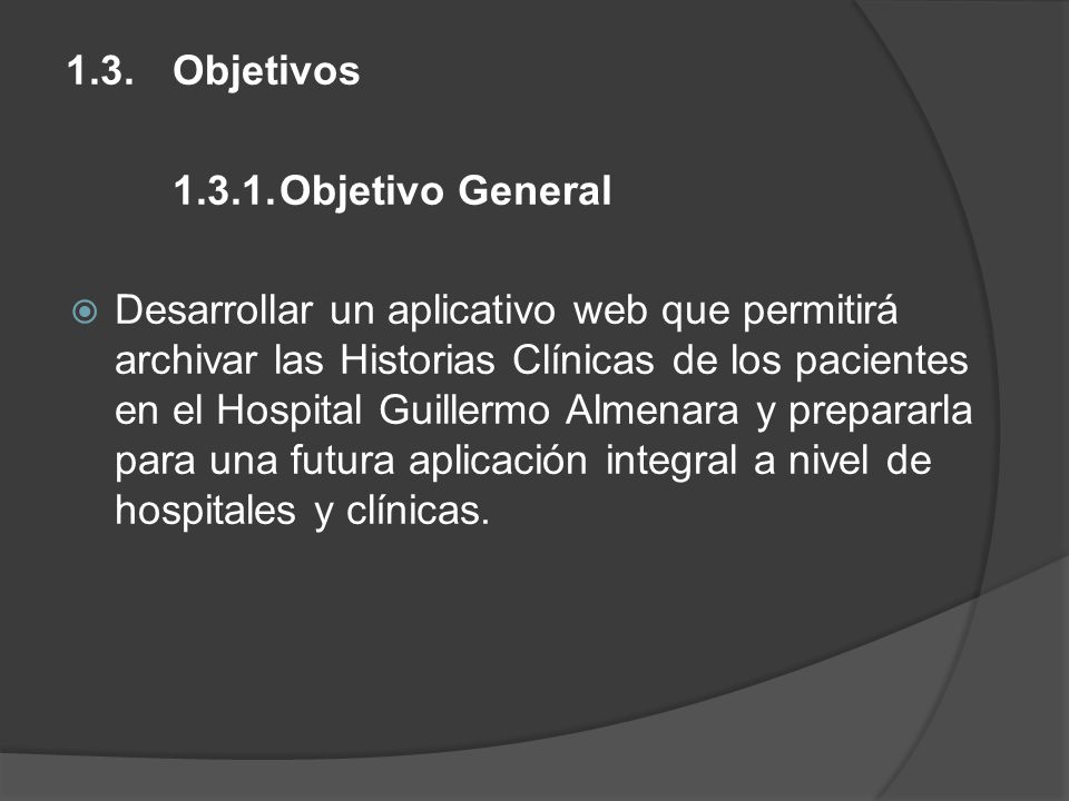 1.3. Objetivos Objetivo General.