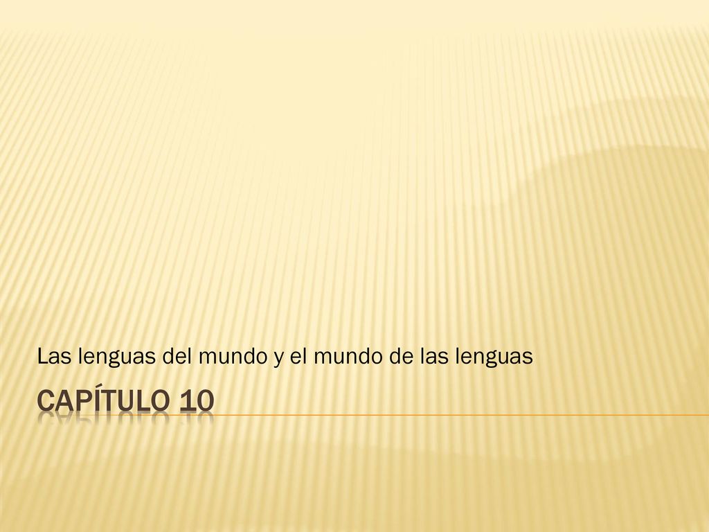Las lenguas del mundo y el mundo de las lenguas