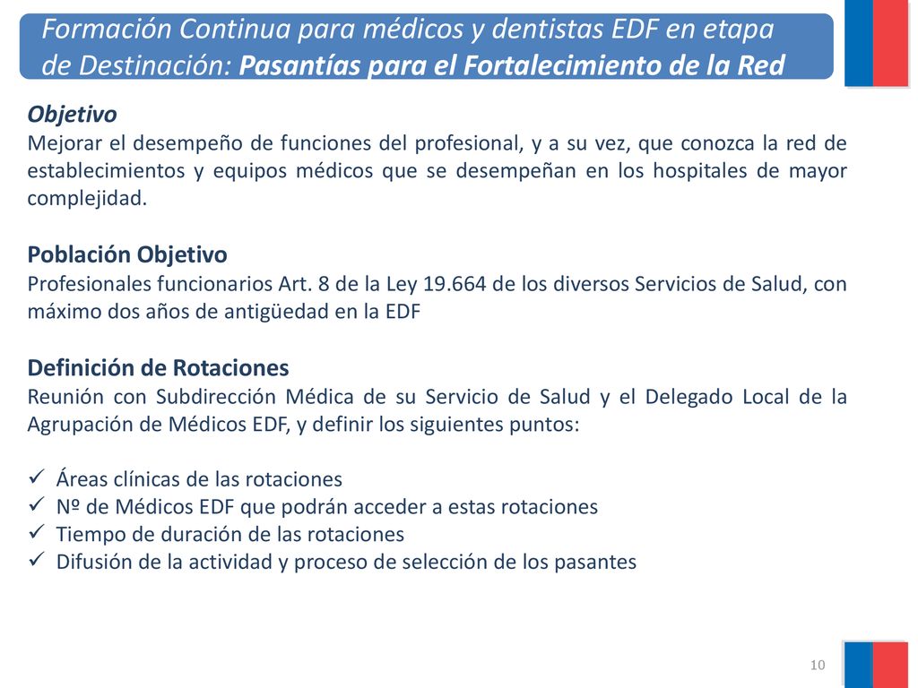 Formación Continua para médicos y dentistas EDF en etapa de Destinación: Pasantías para el Fortalecimiento de la Red