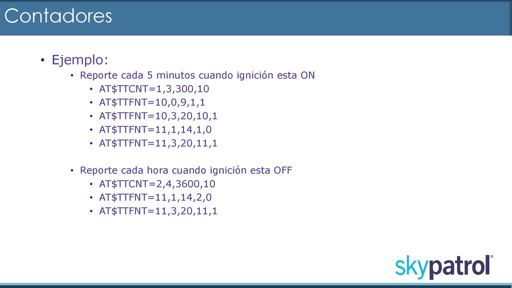 Contadores Ejemplo: Reporte cada 5 minutos cuando ignición esta ON