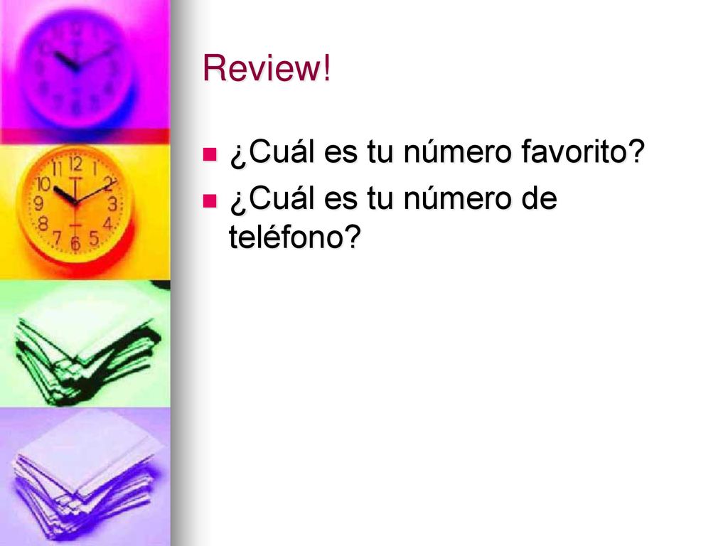 Review! ¿Cuál es tu número favorito ¿Cuál es tu número de teléfono