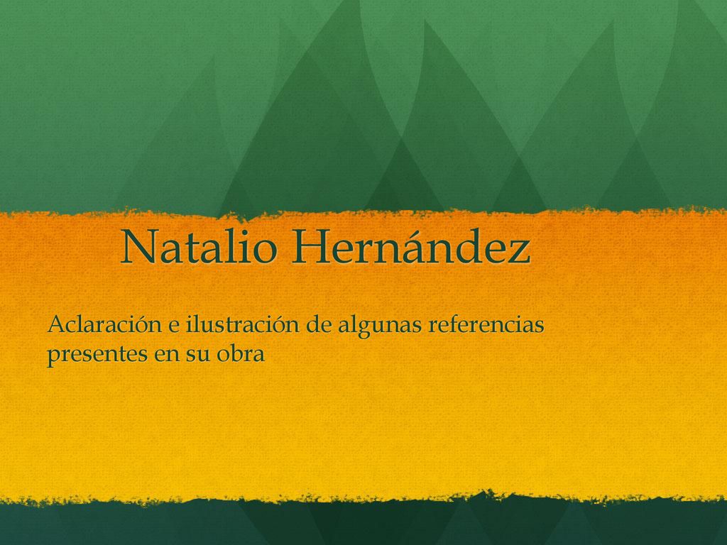 Aclaración e ilustración de algunas referencias presentes en su obra