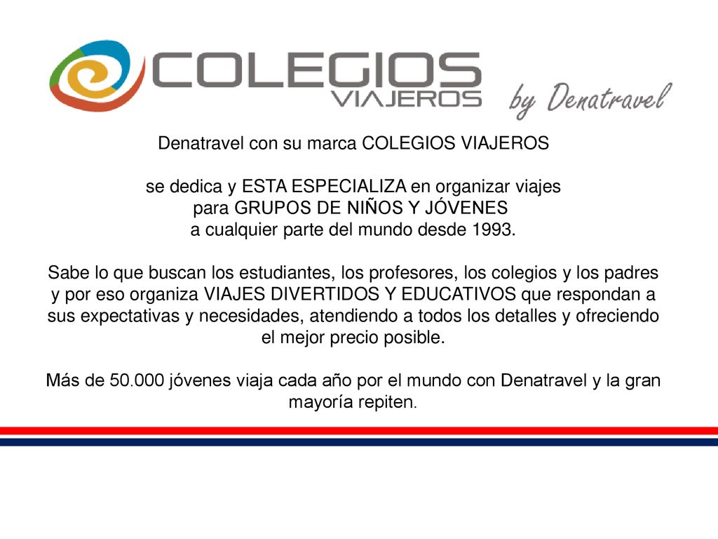 Denatravel con su marca COLEGIOS VIAJEROS