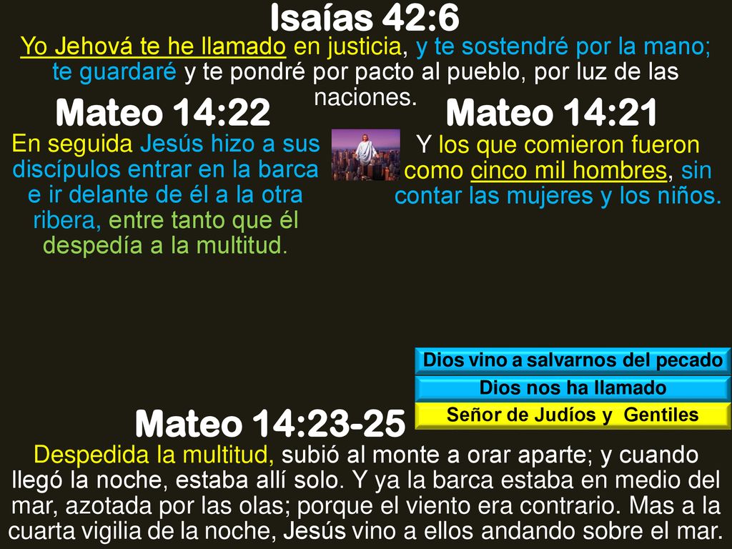 Dios vino a salvarnos del pecado Señor de Judíos y Gentiles