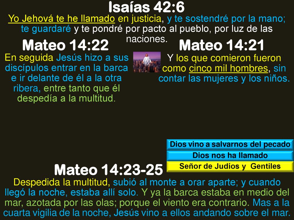Dios vino a salvarnos del pecado Señor de Judíos y Gentiles