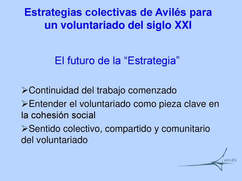 Estrategias colectivas de Avilés para un voluntariado del siglo XXI
