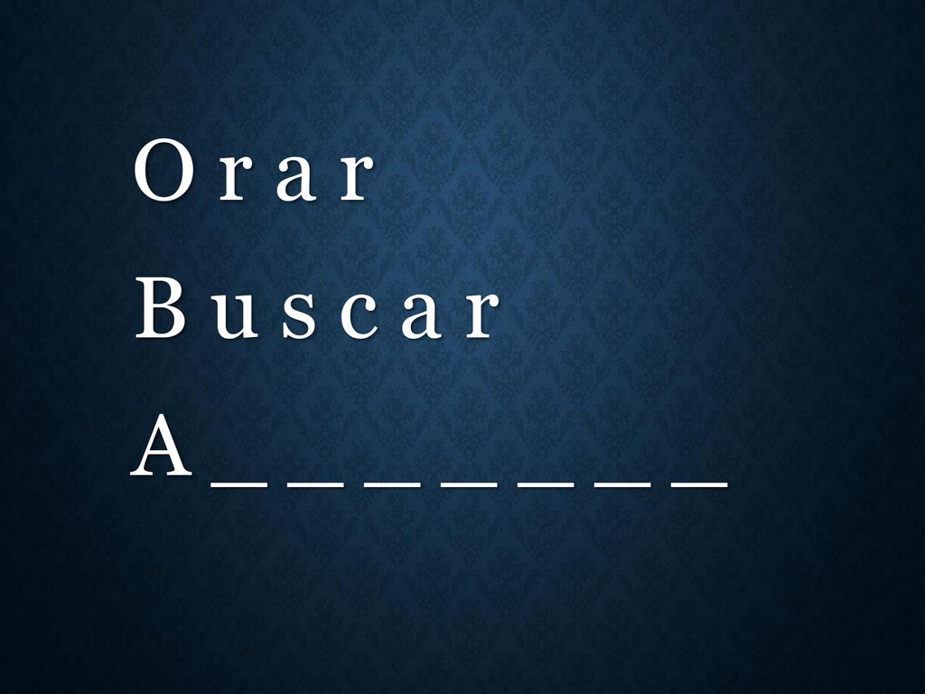 O r a r B u s c a r A _ _ _ _ _ _ _