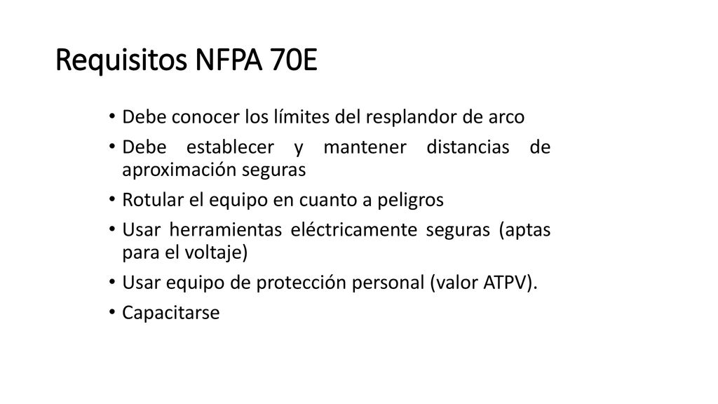 Requisitos NFPA 70E Debe conocer los límites del resplandor de arco