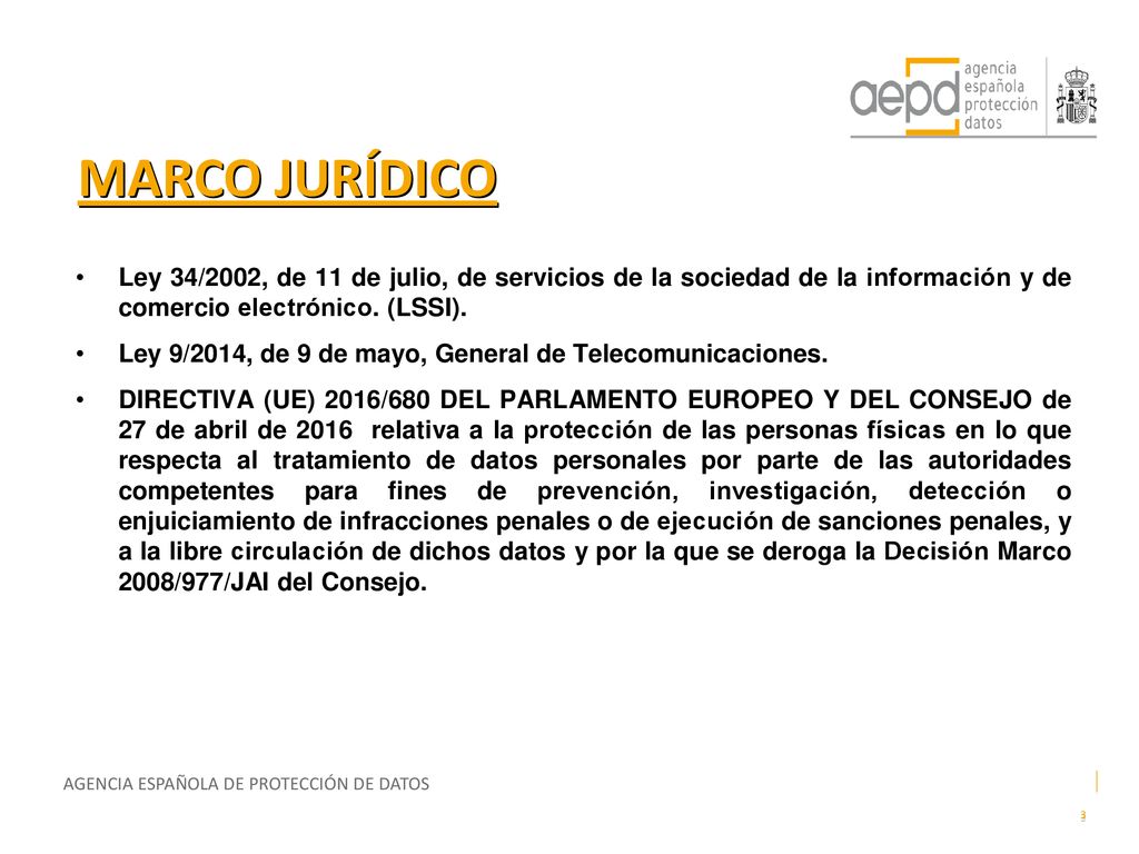 MARCO JURÍDICO Ley 34/2002, de 11 de julio, de servicios de la sociedad de la información y de comercio electrónico. (LSSI).