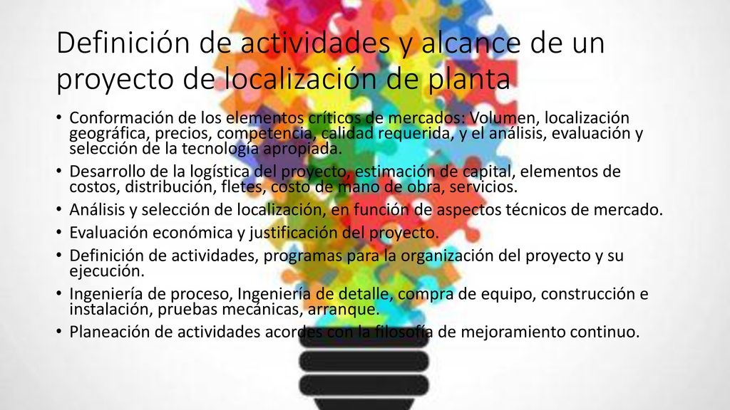Definición de actividades y alcance de un proyecto de localización de planta